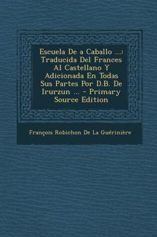 Cover of Escuela de a Caballo ...