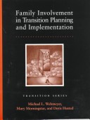 Cover of Family Involvement in Transition Planning and Implementation