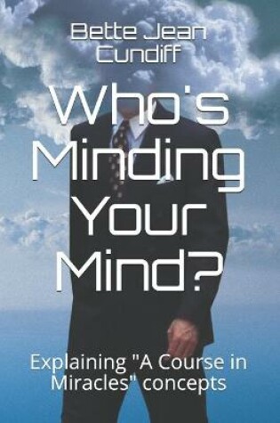 Cover of Who's Minding Your Mind?