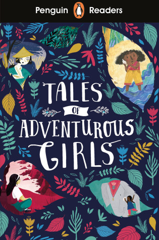Cover of Penguin Readers Level 1: Tales of Adventurous Girls
