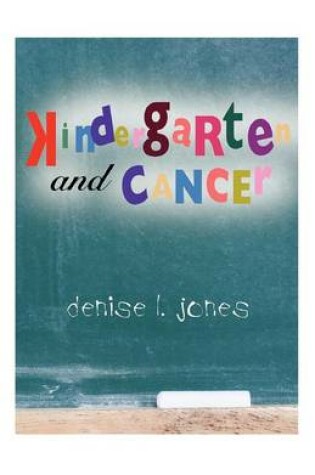 Cover of Kindergarten and Cancer