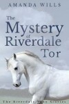 Book cover for The Mystery of Riverdale Tor