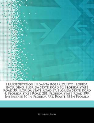 Cover of Articles on Transportation in Santa Rosa County, Florida, Including