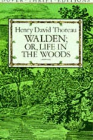 Walden: or, Life in the Woods