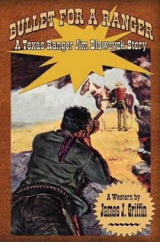 Cover of Bullet for a Ranger