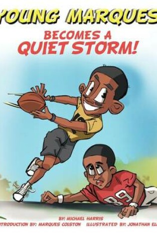 Cover of Young Marques Becomes a Quiet Storm