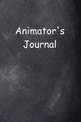 Cover of Animator's Journal Chalkboard Design