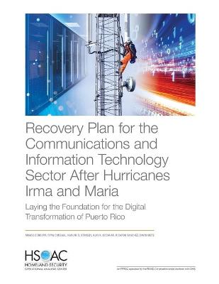 Book cover for Recovery Plan for the Communications and Information Technology Sector After Hurricanes Irma and Maria