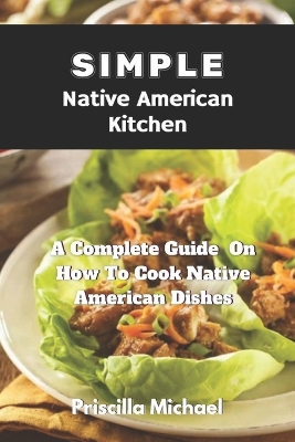 Cover of Simple Native American Kitchen