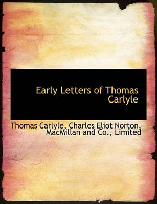 Book cover for Early Letters of Thomas Carlyle