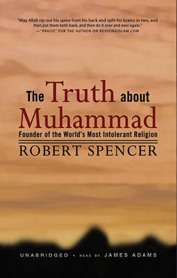 Book cover for The Truth about Muhammad