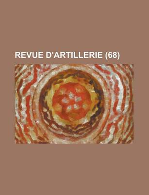 Book cover for Revue D'Artillerie (68 )