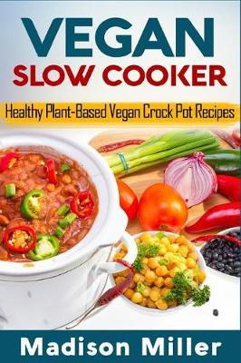 Book cover for Vegan Slow Cooker