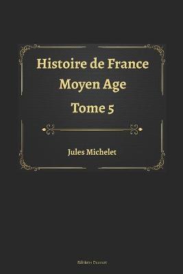 Book cover for Histoire de France Tome 5