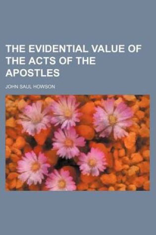 Cover of The Evidential Value of the Acts of the Apostles