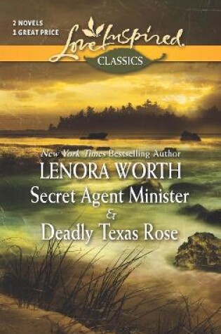 Cover of Secret Agent Minister/Deadly Texas Rose