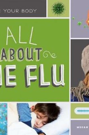 Cover of All about the Flu