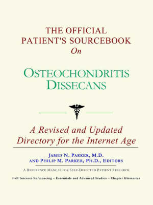Book cover for The Official Patient's Sourcebook on Osteochondritis Dissecans