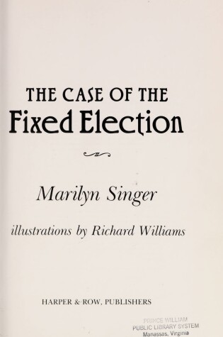 Cover of The Case of the Fixed Election