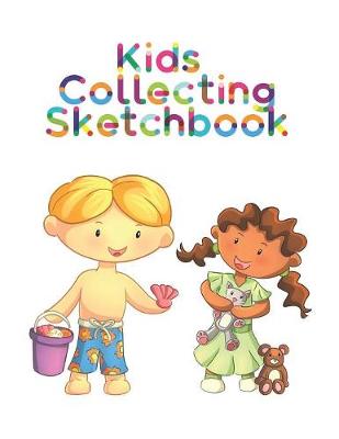 Cover of Kids Collecting Sketchbook
