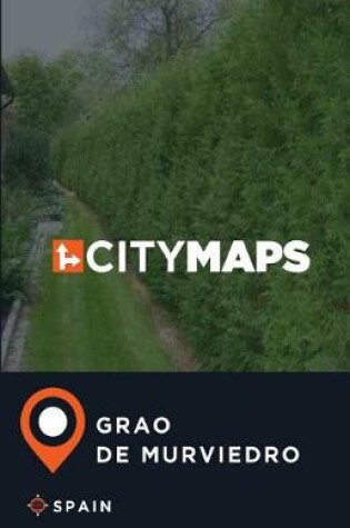 Cover of City Maps Grao de Murviedro Spain