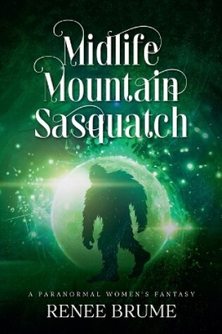 Cover of Midlife Mountain Sasquatch