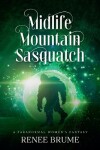 Book cover for Midlife Mountain Sasquatch