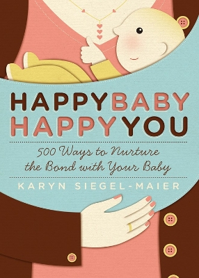 Book cover for Happy Baby, Happy You