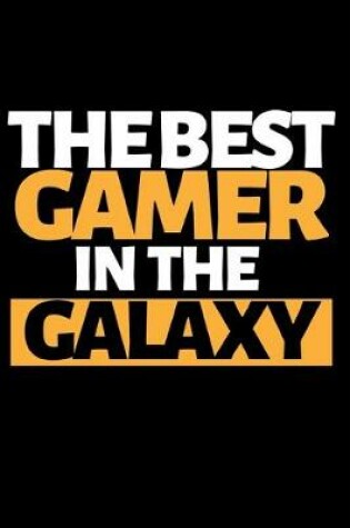 Cover of The Best Gamer In The Galaxy