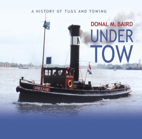 Book cover for Under Tow a Canadian History of Tugs and Towing