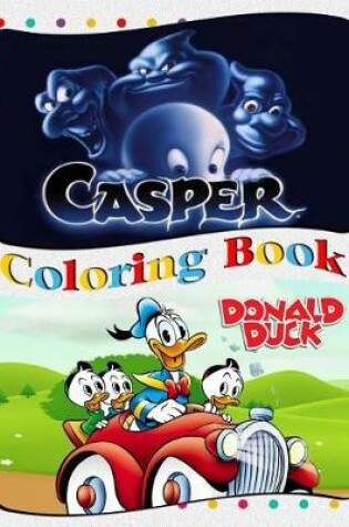 Cover of Donald Duck & Casper Coloring Book