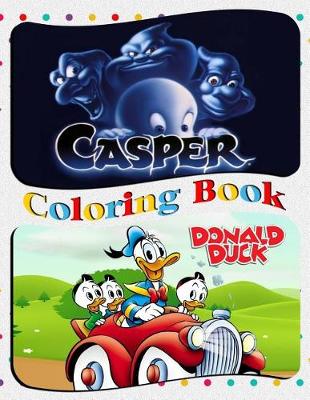 Book cover for Donald Duck & Casper Coloring Book