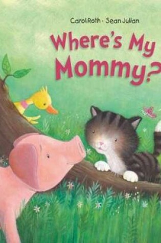 Cover of Where's My Mommy?