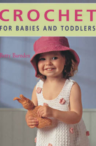 Cover of Crochet for Babies and Toddlers