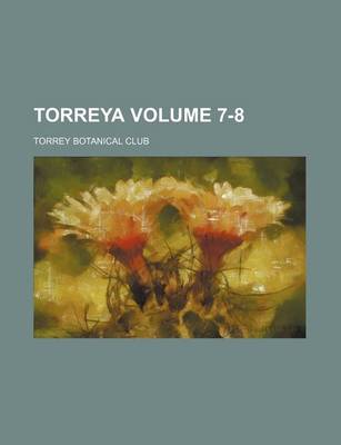 Book cover for Torreya Volume 7-8