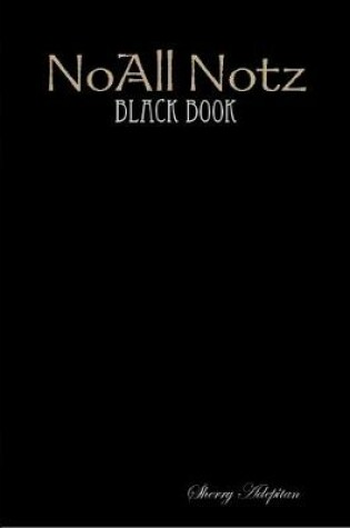 Cover of Noall Notz: Black Book