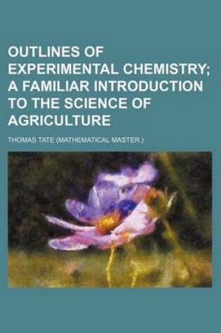 Cover of Outlines of Experimental Chemistry