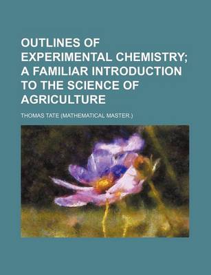 Book cover for Outlines of Experimental Chemistry