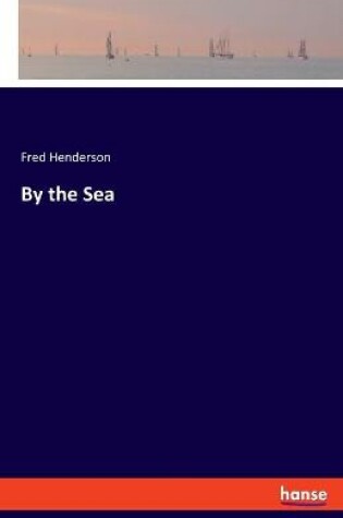 Cover of By the Sea