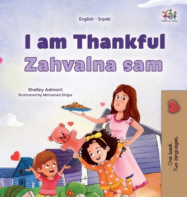 Book cover for I am Thankful (English Serbian Bilingual Children's Book - Latin Alphabet)