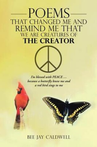 Cover of Poems That Changed Me and Remind Me That We Are Creatures of the Creator