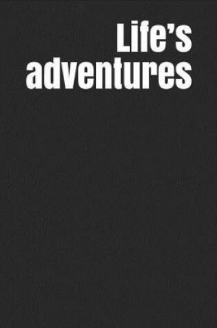 Cover of Life's Adventures