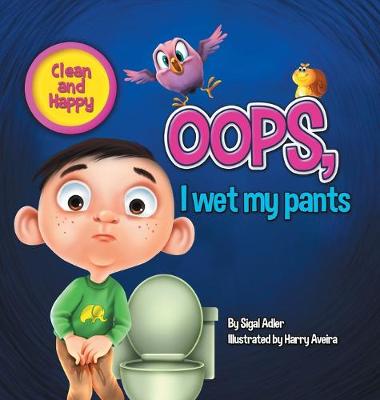 Cover of Oops! I Wet My Pants