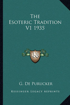 Book cover for The Esoteric Tradition V1 1935