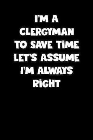 Cover of Clergyman Notebook - Clergyman Diary - Clergyman Journal - Funny Gift for Clergyman