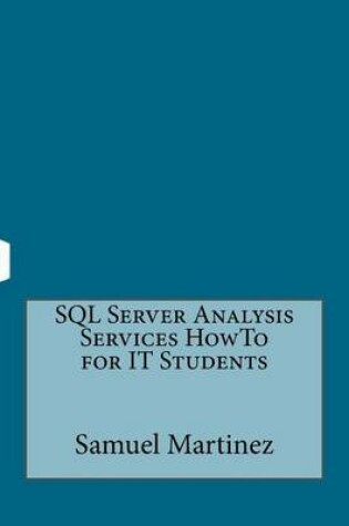 Cover of SQL Server Analysis Services HowTo for IT Students