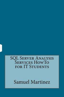 Book cover for SQL Server Analysis Services HowTo for IT Students