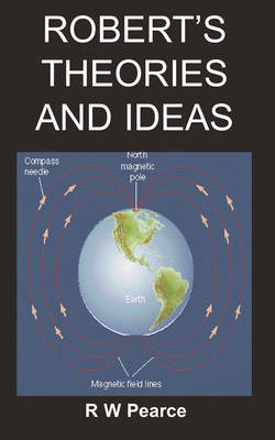 Book cover for Robert's Theories and Ideas