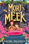 Book cover for Mort the Meek and the Perilous Prophecy