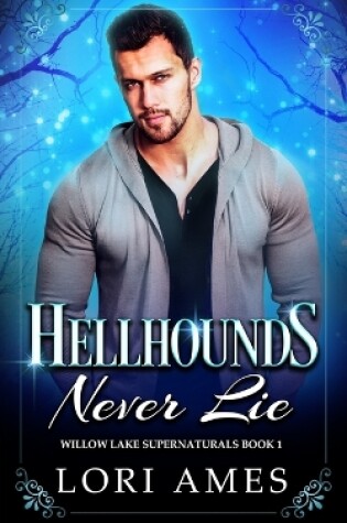 Cover of Hellhounds Never Lie